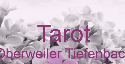 Tarot Oberweiler Tiefenbach | Top-Experten für Kartenlegen, Wahrsagen, Hellsehen, Zukunftsdeutung. Tarot Oberweiler Tiefenbach | Top-Experten für Kartenlegen, Wahrsagen, Hellsehen, Zukunftsdeutung.